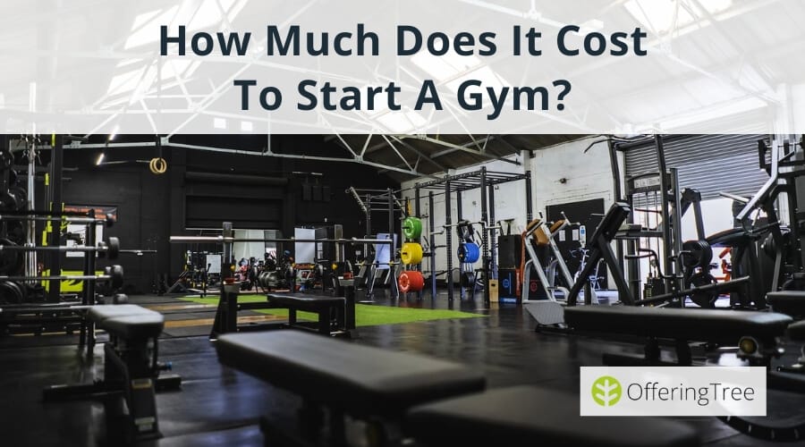 How Much Does It Cost To Open A Gym 8 Gym Startup Costs